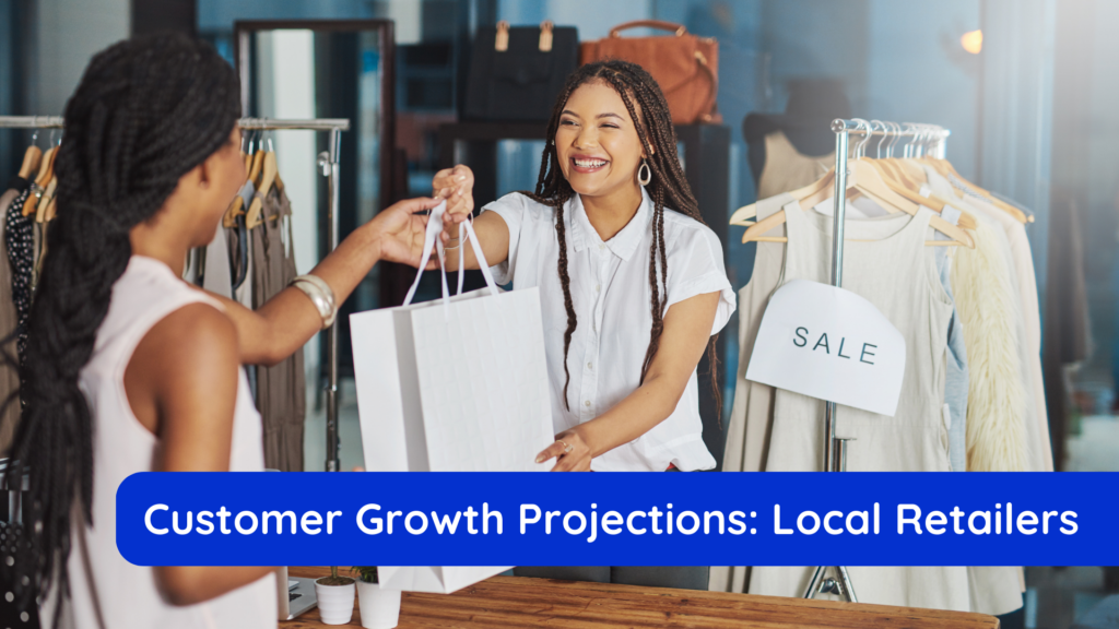 Yearly Customer Growth Projections for Local Retailers graphic