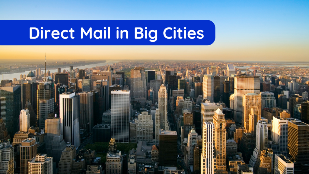 direct mail in big cities