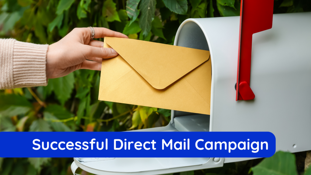 successful direct mail campaign