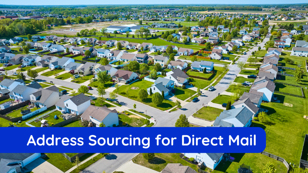 Address sourcing for direct mail campaigns