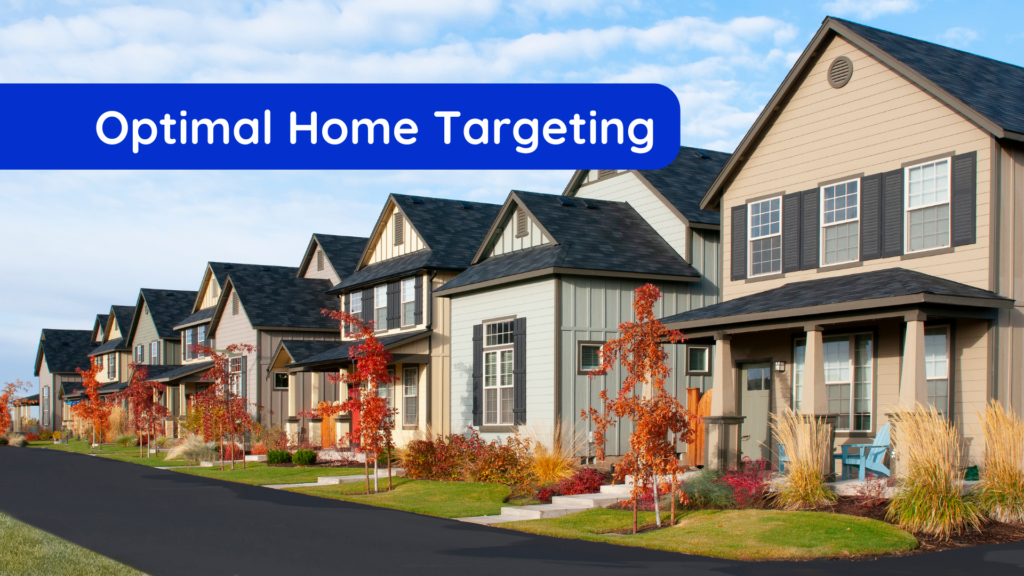 optimal home targeting