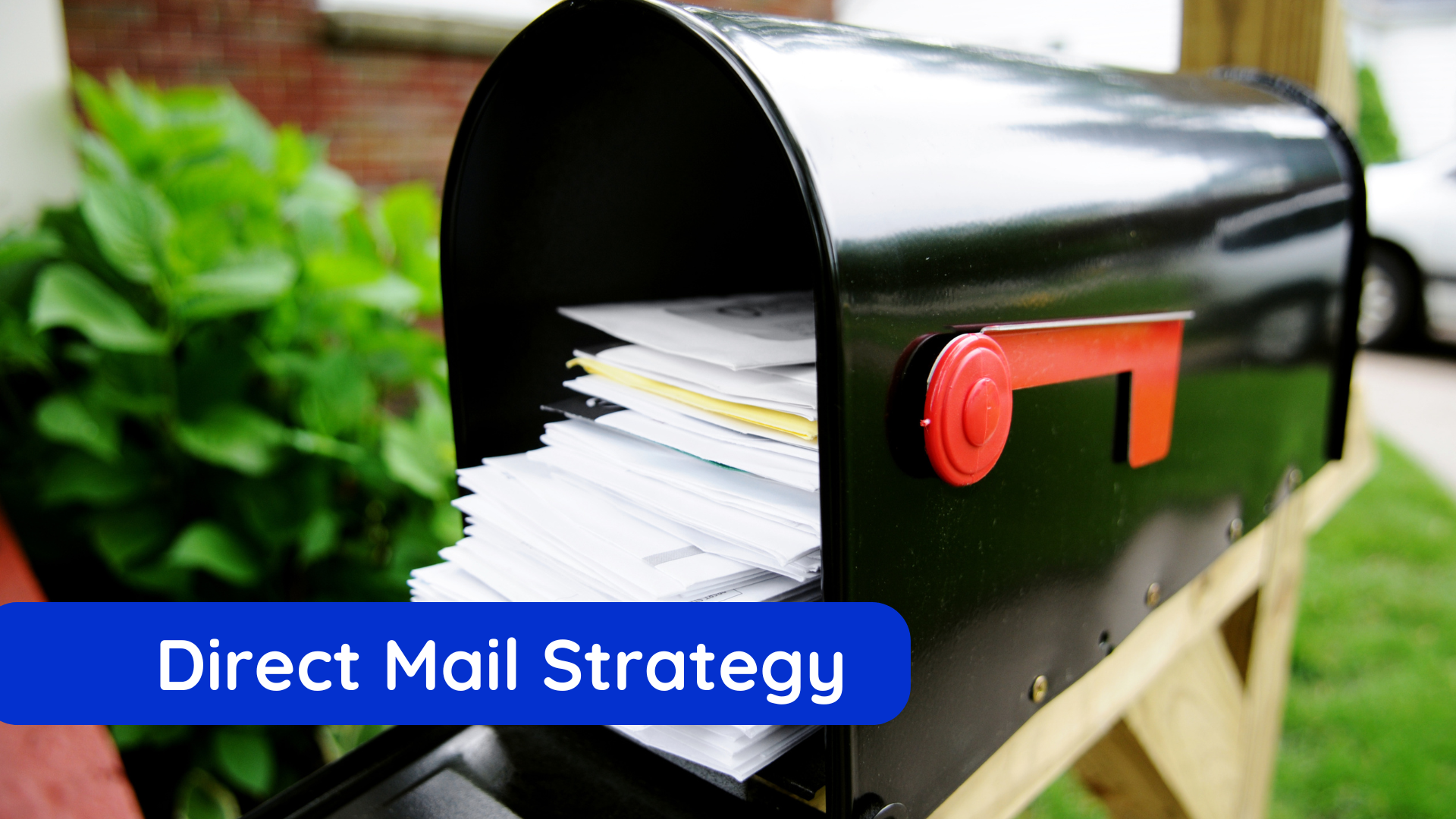 Direct Mail Strategy