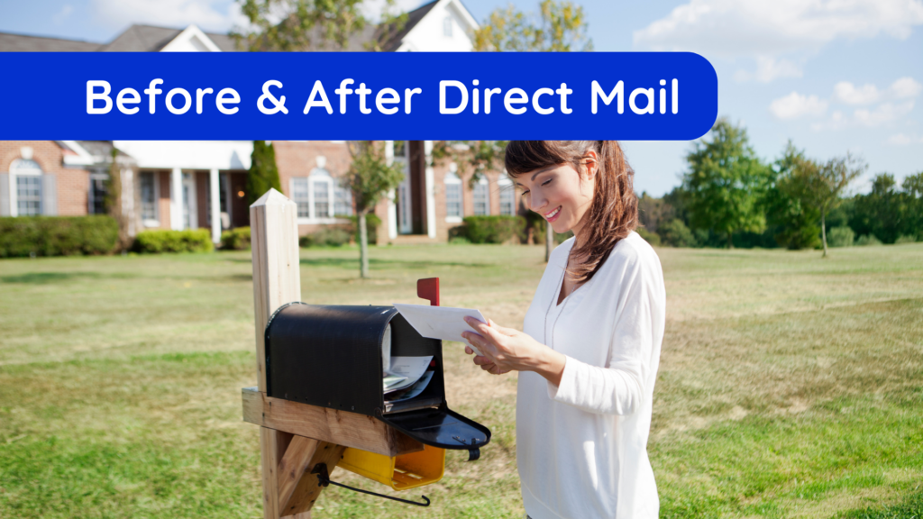 before & after direct mail campaigns