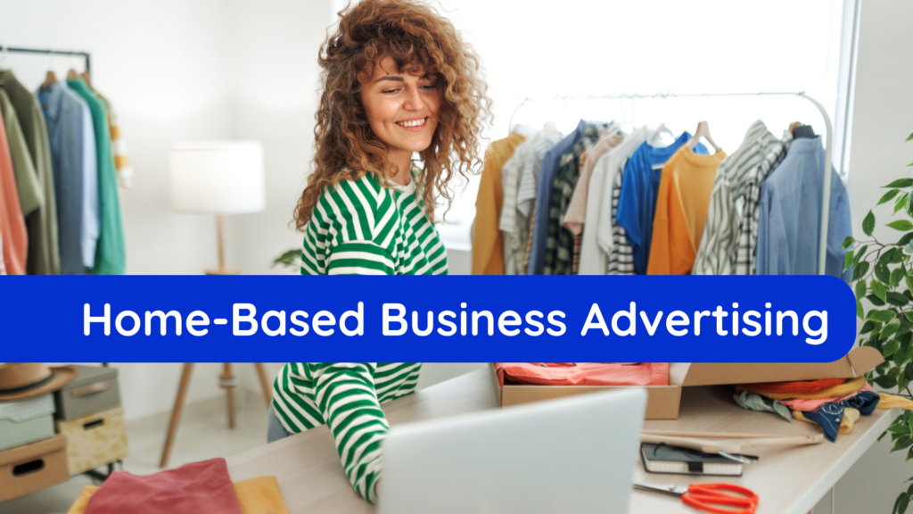 Home-based business advertising