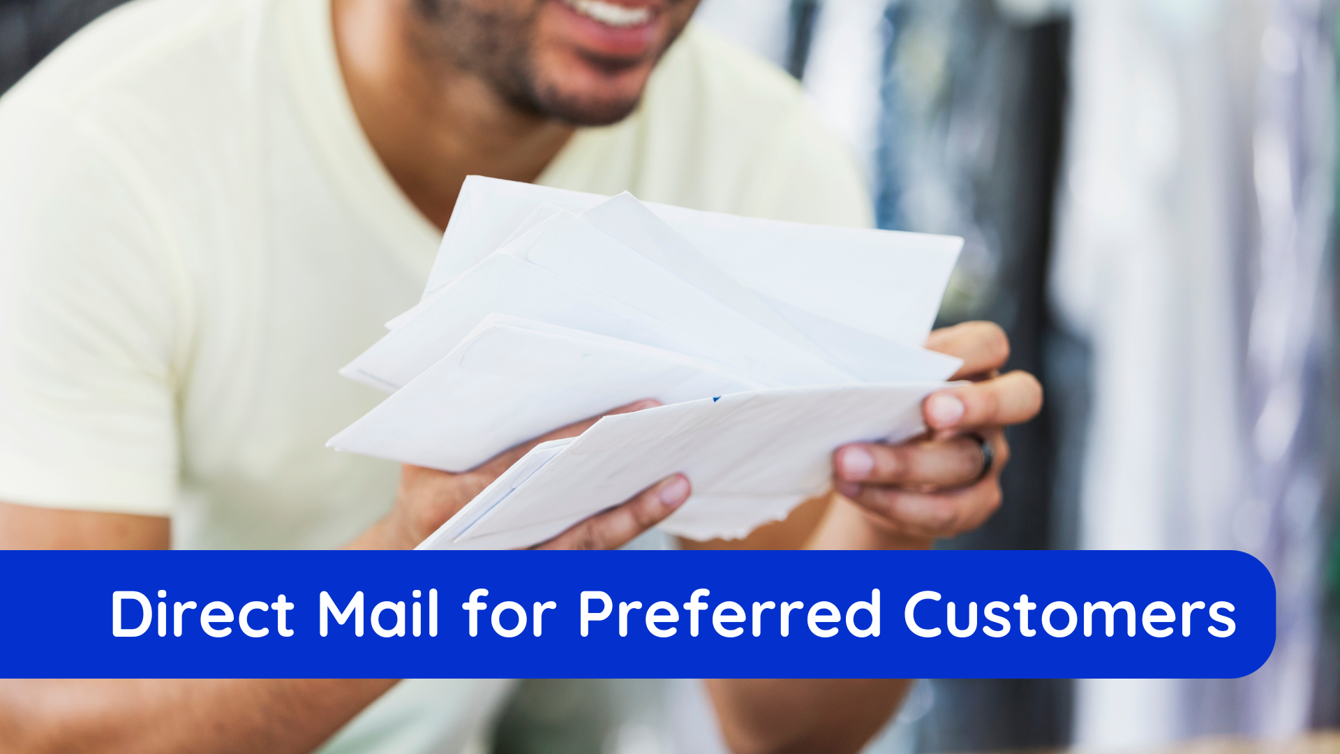 direct mail for preferred customers