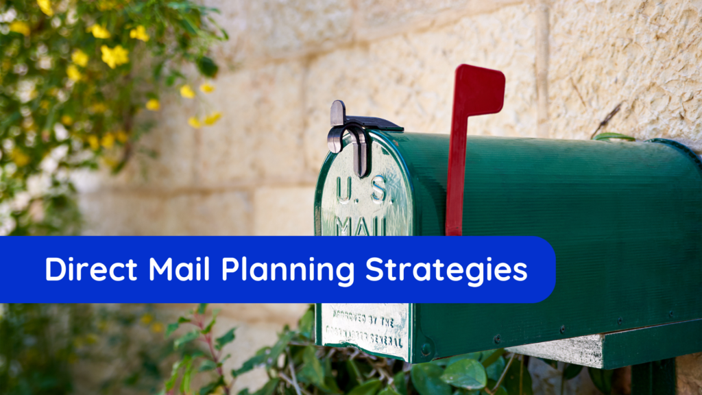 direct mail planning strategies