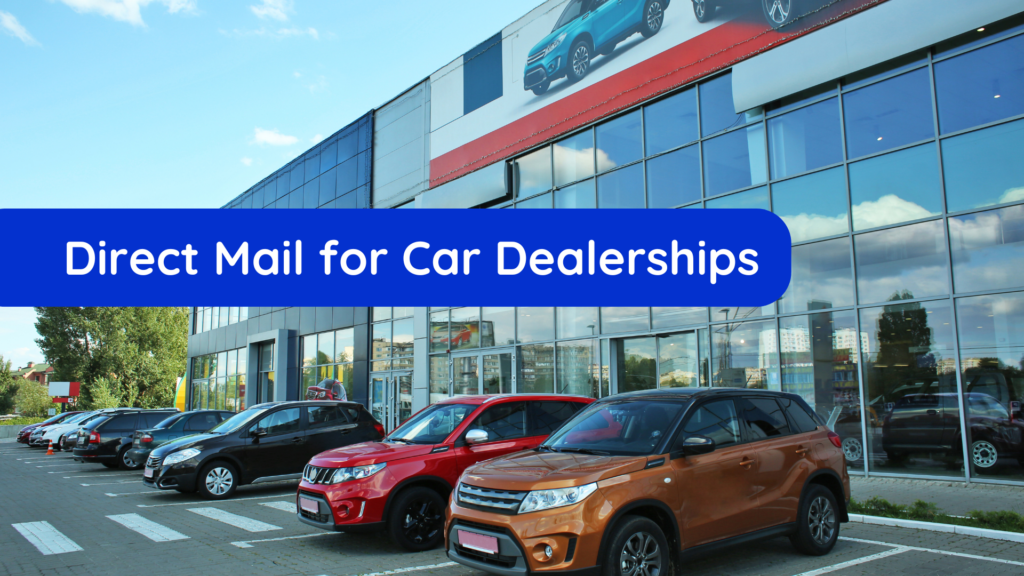 direct mail for car dealerships