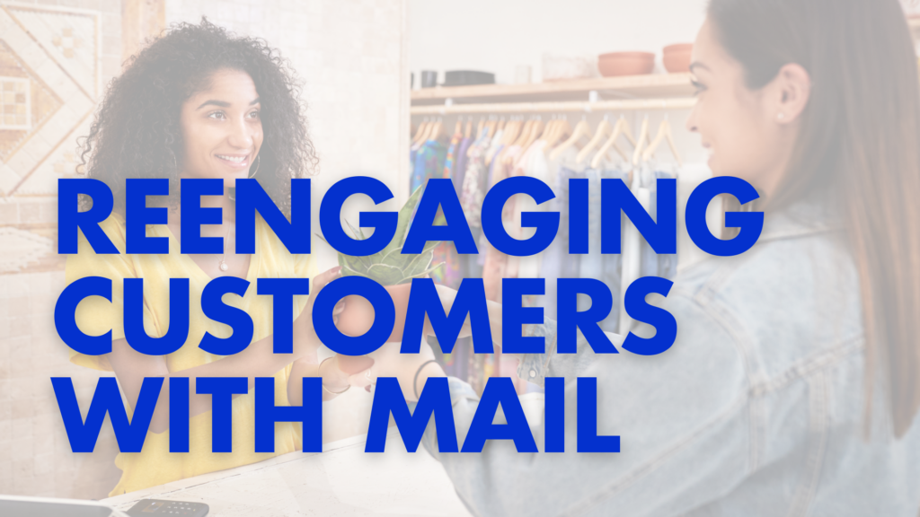 reengaging customers with direct mail