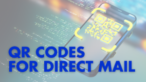 QR codes for direct mail