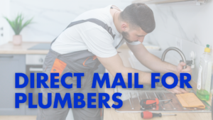 DIRECT MAIL FOR PLUMBERS