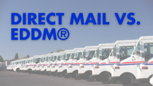 DIRECT MAIL VS EDDM